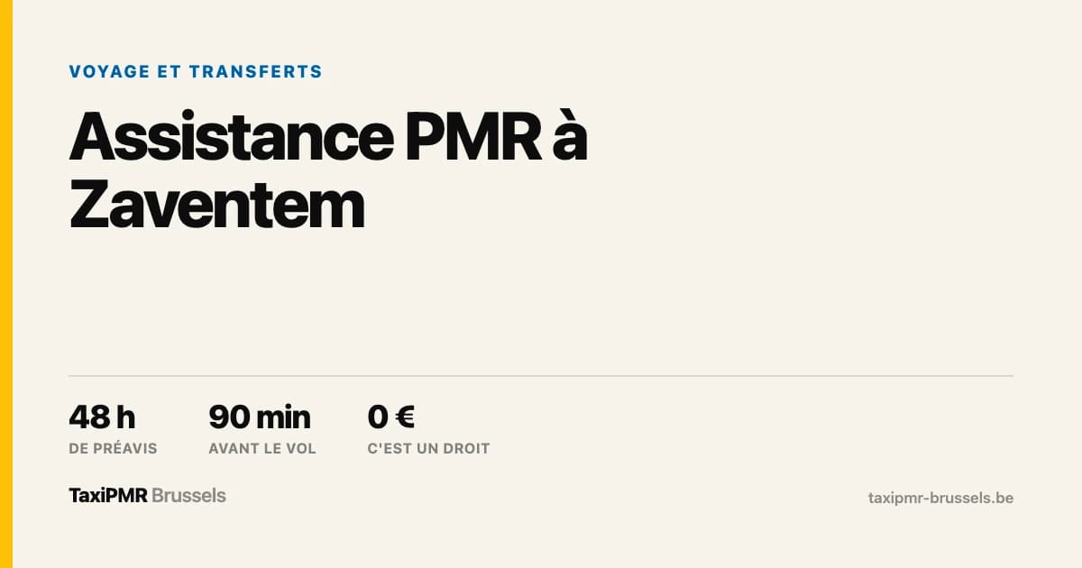 Assistance PMR à Brussels Airport : comment la demander et quand arriver